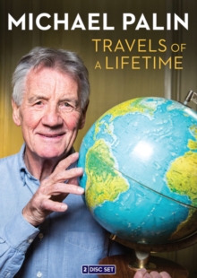 Michael Palin: Travels Of A Lifetime Dazzler