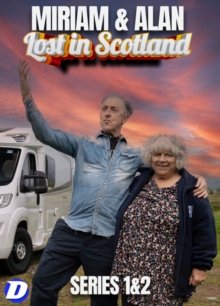 Miriam and Alan: Lost in Scotland - Series 1-2