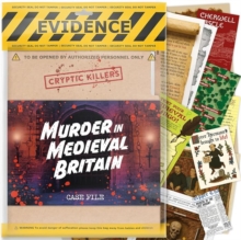 Cryptic Killers - Murder in Medieval Britain