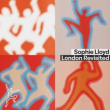Sophie Lloyd London Revisited