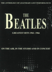 Greatest Hits 1961-1966: On the Air, in the Studio and in Concert