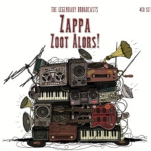 Zoot Alors!: The Legendary Broadcasts