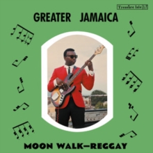 Tommy Mccook Greater Jamaica Moon Walk - Reggay (Deluxe Collector's Edition)