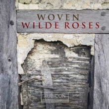 Wilde Roses: Woven