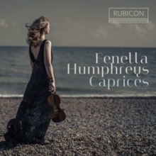 Fenella Humphreys: Caprices