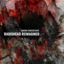 London Concertante: Radiohead Reimagined