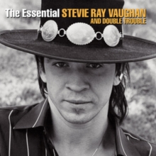 The Essential Stevie Ray Vaughan and Double Trouble, CD / Album Cd The Essential Stevie Ray Vaughan and Double Trouble, CD / Album Cd