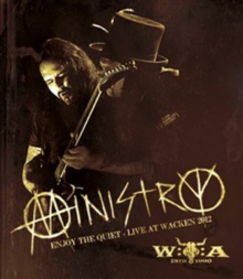 Ministry: Enjoy the Quiet - Live at Wacken 2012