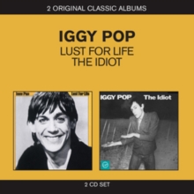 Classic Albums: Lust For Life/The Idiot