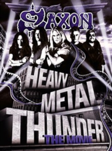 Saxon: Heavy Metal Thunder - The Movie, DVD DVD Saxon: Heavy Metal Thunder - The Movie, DVD DVD