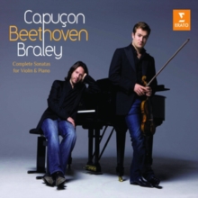 Capucon/Beethoven/Braley: Complete Sonatas for Violin and Piano, CD / Album Cd Capucon/Beethoven/Braley: Complete Sonatas for Violin and Piano, CD / Album Cd