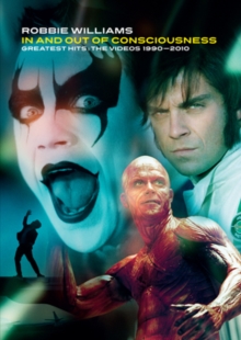 Robbie Williams: In and Out of Consciousness - Greatest Hits, DVD DVD Robbie Williams: In and Out of Consciousness - Greatest Hits, DVD DVD