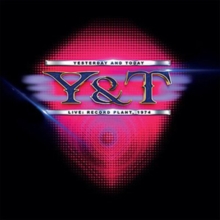 Y & T Live: Record Plant, 1974
