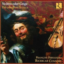 Violino Oder Geige? (Fernandez, Ricercar Consort)