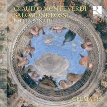 Claudio Monteverdi/Salomone Rossi: Balli & Sonate