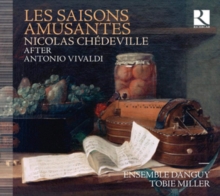 Nicolas Chdeville: Les Saisons Amusantes: After Antonio Vivaldi