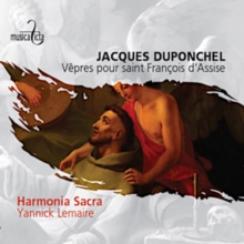 Jacques Duponchel: Vpres Pour Saint Franois D'Assise