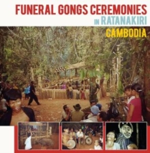 Funeral Gongs Ceremonies In Ratanakiri, Cambodia