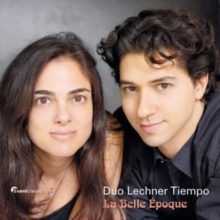 Duo Lechner Tiempo: La Belle Epoque