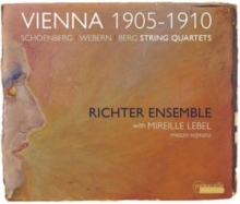 Richter Ensemble: Vienna 1905-1910