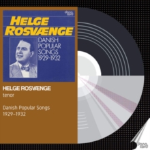 Helge Rosvnge: Danish Popular Songs 1929-1932