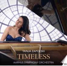 Tanja Zapolski/Aarhus Symphony Orchestra: Timeless