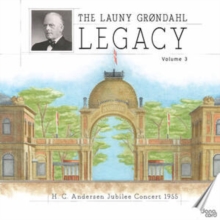 The Launy Grondahl Legacy