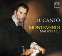 Il Canto: Monteverdi Madrigals