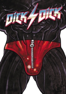 Dick4Dick: The Legendary Dick4Dick 2004-2009, DVD DVD Dick4Dick: The Legendary Dick4Dick 2004-2009, DVD DVD