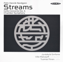 Pehr Henrik Nordgren: Streams/Cello Concerto No. 5/..