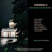 Chisinau 2: New Music For Orchestra