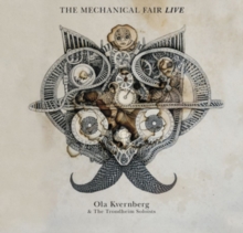 The Mechanical Fair: Live (Limited Edition)