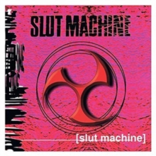 Slut Machine