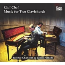 Chit Chat: Music For Two Clavichords