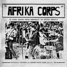 Afrika Corps: 10 punk bands from Republic of South Africa