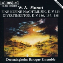 Eine Kleine Nachtmusik – Divertimento K.V.136,137,138