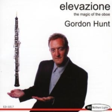 Elevazione: The Magic of the Oboe (Hunt), CD / Album Cd Elevazione: The Magic of the Oboe (Hunt), CD / Album Cd