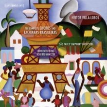 The Complete Choros and Bachianas Brasileiras, CD / Album Cd The Complete Choros and Bachianas Brasileiras, CD / Album Cd
