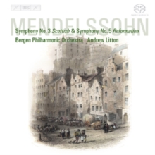 Felix Mendelssohn: Symphony No. 3/Symphony No. 5