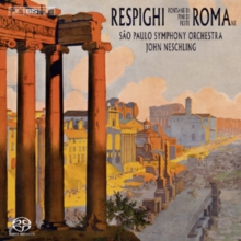 Ottorino Respighi: Roman Trilogy