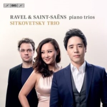 Ravel & Saint-Sans: Piano Trios