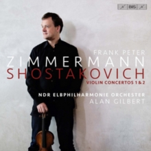 Frank Peter Zimmermann: Shostakovich - Violin Concertos 1 & 2