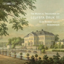 The Musical Treasures Of Leufsta Bruk