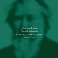 Johannes Brahms: Geistlich Und Weltlich