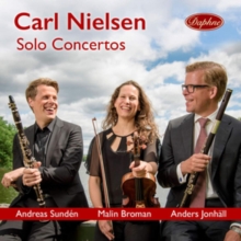 Carl Nielsen: Solo Concertos