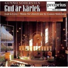 Gud Är Kärlek = God Is Love – Music For Church Use By Gunno Södersten