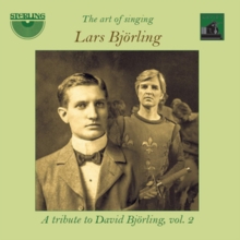 The Art Of Singing: A Tribute To David Björling, Vol. 2