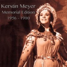 Kerstin Meyer: Memorial Edition: 1956-1980