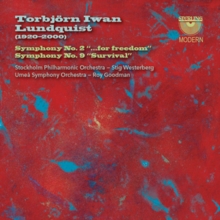 Torbjrn Iwan Lundquist: Symphony No. 2 '...for Freedom'/...