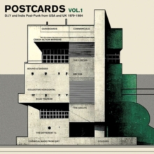 Postcards Vol. 1: D.I.Y. And Indie Post-punk From USA And UK 1979-1984